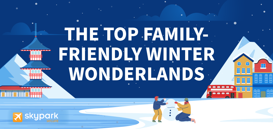 The Top 10 Family-Friendly Winter Wonderland Destinations